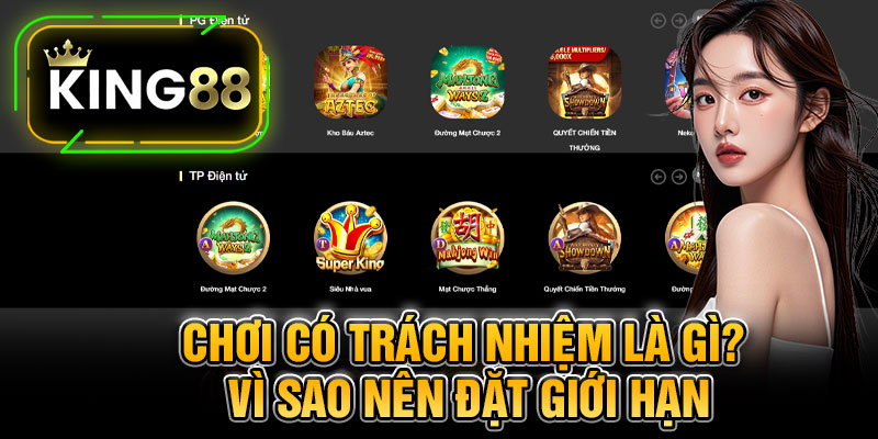 Chơi Có Trách Nhiệm Là Gì? Vì Sao Nên Đặt Giới Hạn