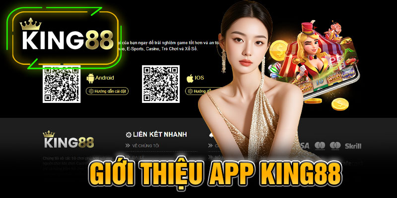 Giới Thiệu App King88