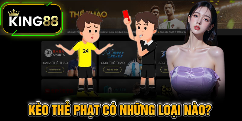 Kèo Thẻ Phạt Có Những Loại Nào?