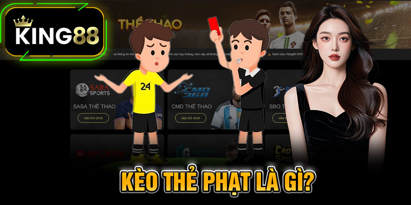 Kèo Thẻ Phạt Là Gì?