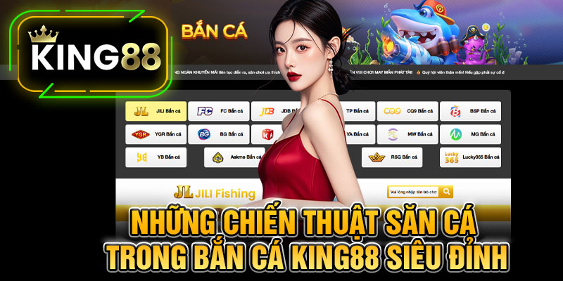 Những Chiến Thuật Săn Cá Trong Bắn Cá King88 Siêu Đỉnh