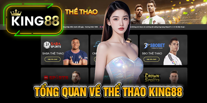 Tổng Quan Về Thể Thao King88