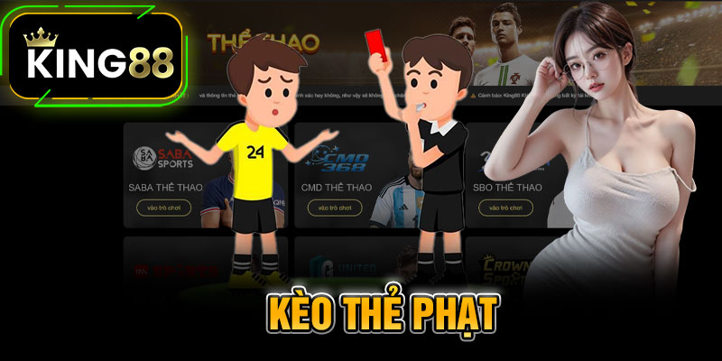 Kèo Thẻ Phạt